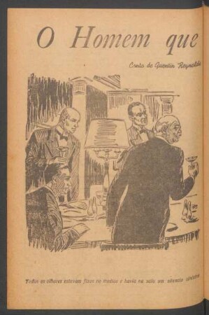 O homem que sonhou demais : A Sciencia fôra posta a serviço do crime, mas foi tambem utilisada para a punição do criminoso. [Novella completa]