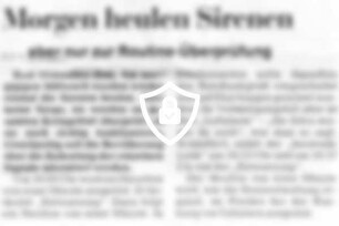 Morgen heulen Sirenen