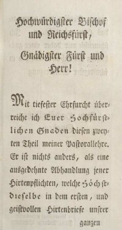 Hochwürdigster Bischof und Reichsfürst, Gnädigster Fürst und Herr!