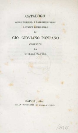 Catalogo Delle Edizioni, E Traduzioni Messe A Stampa Delle Opere Di Gio. Gioviano Pontano