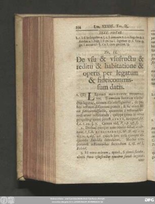 Tit. II. De usu & usufructu & reditu & habitatione & operis per legatum & fideicommissum datis.