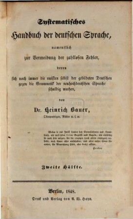Systematisches Handbuch der deutschen Sprache : namentlich zur Vermeidung der zahllosen Fehler, deren sich noch immer die meisten selbst der gebildeten Deutschen gegen die Grammatik der neuhochdeutschen Sprache schuldig machen, 2