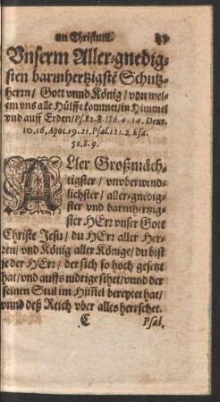 Unserm Aller-gnedigsten barmhertzigsten Schutzherrn/ Gott unnd König/ von welchem uns alle Hülffe kommen/ in Himmel und auff Erden ....