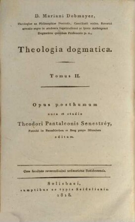 Cl. D. Mariani Dobmayer ... Systema Theologiae catholicae : opus posthumum. 6, Theologiae catholicae doctrinalis seu theoreticae specialis ; pars 2: Christologia ; vol. 1