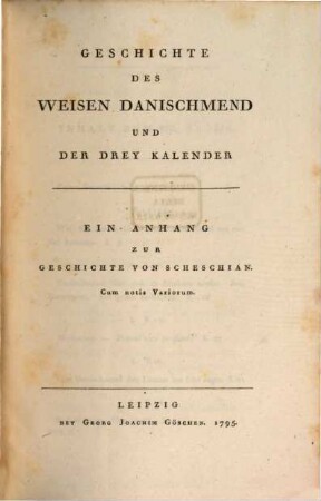C. M. Wielands Sämmtliche Werke, 8. Geschichte Des Weisen Danischmend