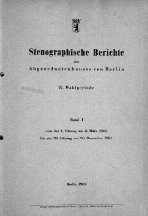 1963, IV. Wahlperiode, Band I, 1.-23. Sitzung: Stenographischer Bericht
