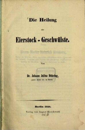 Die Heilung der Eierstock-Geschwülste