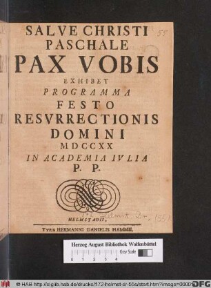 Salve Christi Paschale Pax Vobis Exhibet Programma Festo Resvrrectionis Domini MDCCXX In Academia Ivlia P. P