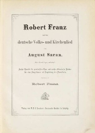 Sechs Choräle für gemischten Chor und sechs altdeutsche Lieder für eine Singstimme mit Begleitung des Pianoforte