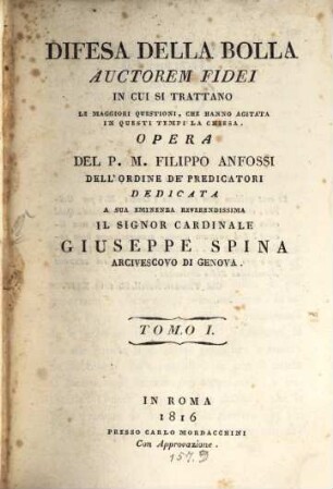 Difesa della Bolla : auctorem fidei, in cui si trattano le maggiori questioni che hano agitata in questi tempi la chiesa, 1