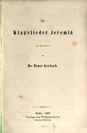 Die Klagelieder Jeremiä erklärt von Ernst Gerlach