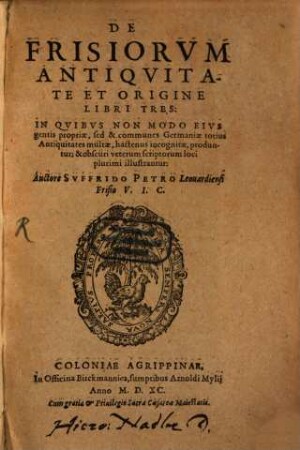 De Frisiorum antiquitate et origine : libri tres
