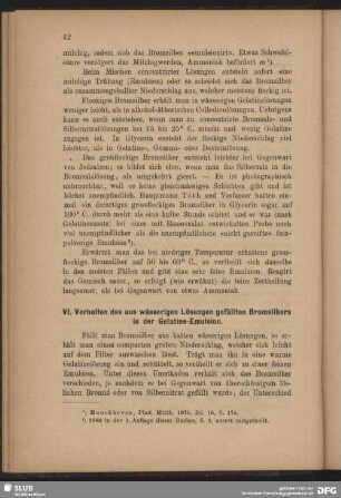 VI. Verhalten des aus wässrigen Lösungen gefällten Bromsilbers in der Gelatine-Emulsion