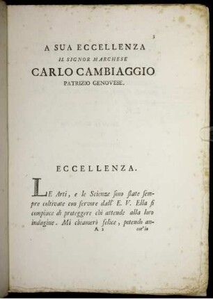 A Sua Eccellenza Il Signor Marchese Carlo Cambiaggio Patrizio Genovese.