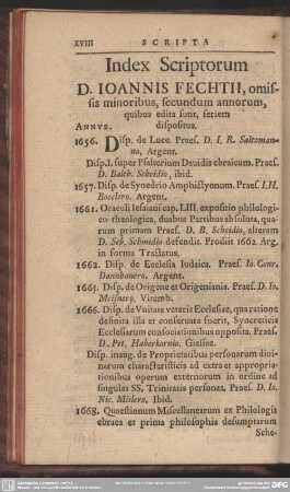 Index Scriptorum D. Ioannis Fechtii, omissis minoribus, secundum annorum, quibus edita sunt, seriem dispositus
