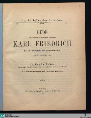 Die Religion der Griechen : Rede zum Geburtsfeste des höchstseligen Großherzogs Karl Friedrich und zur akademischen Preisvertheilung am 22. November 1894