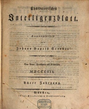 Churbaierisches Intelligenzblatt. 1803 = Jg. 8