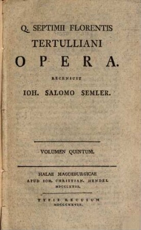 Q. Septimii Florentis Tertulliani opera, 5