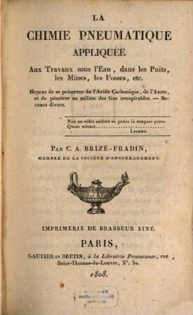 La chimie pneumatique appliquée : aux travaux sous l'eau, dans les puits, les mines, les fosses, etc.