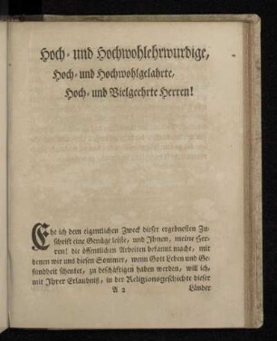 Hoch- und Hochwohlehrwurdige, Hoch- und Hochwohlgelahrte, Hoch- und Vielgeehrte Herren!