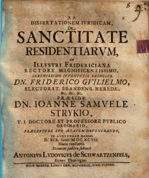 Dissertationem Ivridicam, De Sanctitate Residentiarvm
