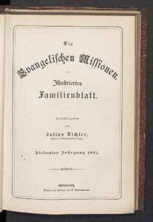 7.1901: Die Evangelischen Missionen : ill. Familienbl. : Zeitschr. d. Deutschen Evangelischen Missions-Hilfe