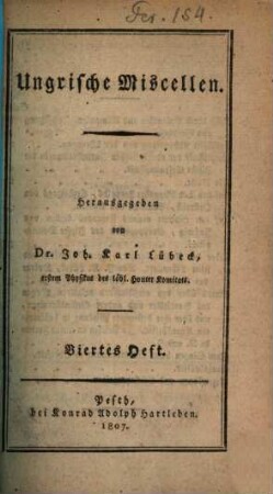 Ungrische Miscellen. 4, 4 = Bd. 2. 1807