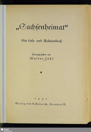 Sachsenheimat : ein Lese- und Arbeitsbuch