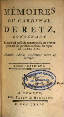 Mémoires du Cardinal de Retz, 4. - 466 [i.e. 496 S.]