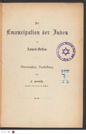 Die Emanzipation der Juden in Anhalt-Dessau : aktenmäßige Darstellung