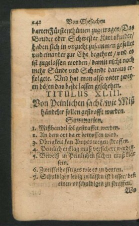 Titulus XLIII. Von Peinlichen sachen/ wie Mißhändler sollen gestraffet werden.