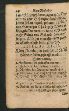 Titulus XLIII. Von Peinlichen sachen/ wie Mißhändler sollen gestraffet werden.