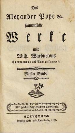 Des Alexander Pope Esq. sämmtliche Werke, 5