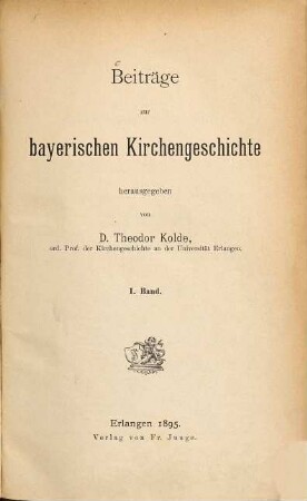 Beiträge zur bayerischen Kirchengeschichte, 1. 1895