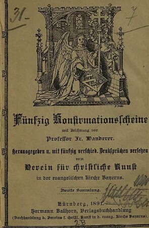Fünfzig Confirmandenscheine mit fünfzig verschiedenen Denksprüchen versehen, 2. Fünfzig Konfirmationsscheine