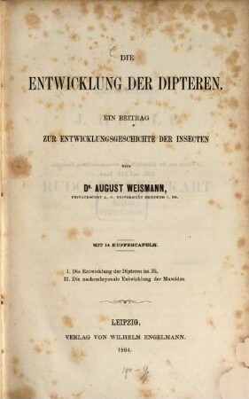 Die Entwicklung der Dipteren : e. Beitr. zur Entwicklungsgeschichte d. Insecten