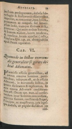 Cap. VI. Quomode in litibus exercendis generaliter se gerere debeat Advocatus.