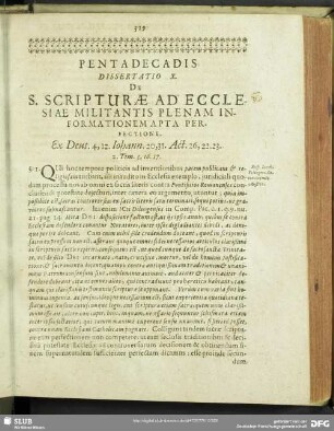 Dissertatio X. De S. Scripturae Ad Ecclesiae Militantis Plenam Informationem Apta Perfectione. Ex. Deut. 4, 12. Iohann. 20,31. Act. 26,22.23. 2. Tim. 3, 16,17
