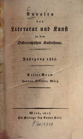 Annalen der Literatur und Kunst in dem österreichischen Kaiserthume. 1811, 1