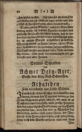Drittes Schreiben des Achmet Dely-Azet, Bassa von drey Roß-Schweiffen, an Athaliden ...