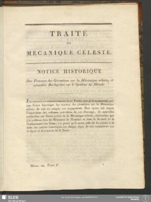 Notice Historique Des Travaux des Géomètres sur la Mécanique céleste, et nouvelles Recherches sur le Système du Monde