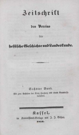 6: Zeitschrift des Vereins für Hessische Geschichte und Landeskunde