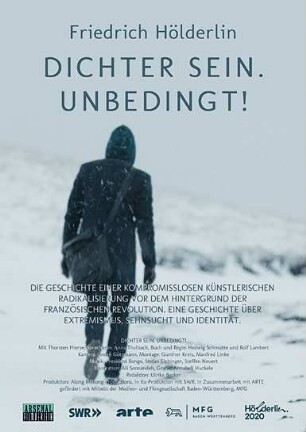 Friedrich Hölderlin / Dichter sein. Unbedingt!