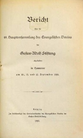 Bericht über die ... Hauptversammlung des Evangelischen Vereins der Gustav-Adolf-Stiftung. 48. 1895