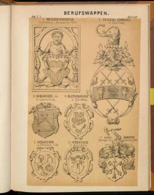 Taf. 158. - 1. Messerschmiede in Amberg u. Neumarkt, 1544. - 2. Cutlers-Company in Sheffield. - 3. Schlosser, etc. in Lauterburg. - 4. Blattschlosser in Nürnberg. - 5. Schlosser in Potsdam, 1726. - 6. Schlosser in Nürnberg. - 7. Hans Morter Schlosser in Hamburg, 1689.