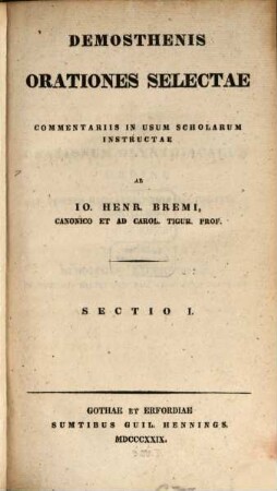 Demosthenis orationes selectae : commentariis in usum scholarum instructae, 1