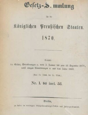 1870: Gesetzsammlung für die Königlichen Preußischen Staaten