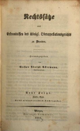 Rechtssätze aus Erkenntnissen des Königl. Oberappellationsgerichts zu Dresden. 5. 1855