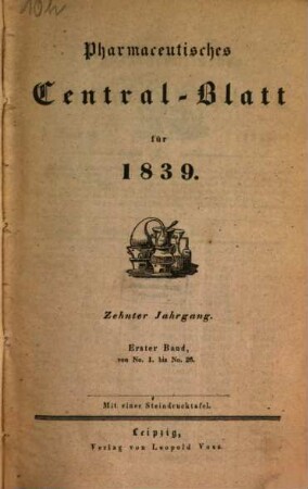 Pharmaceutisches Centralblatt. 10, 10. 1839