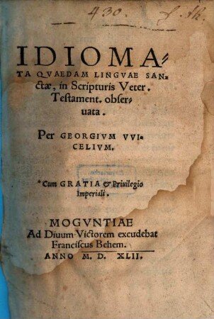Idiomata Qvaedam Lingvae Sanctae, in Scripturis Veter. Testament. obseruata
